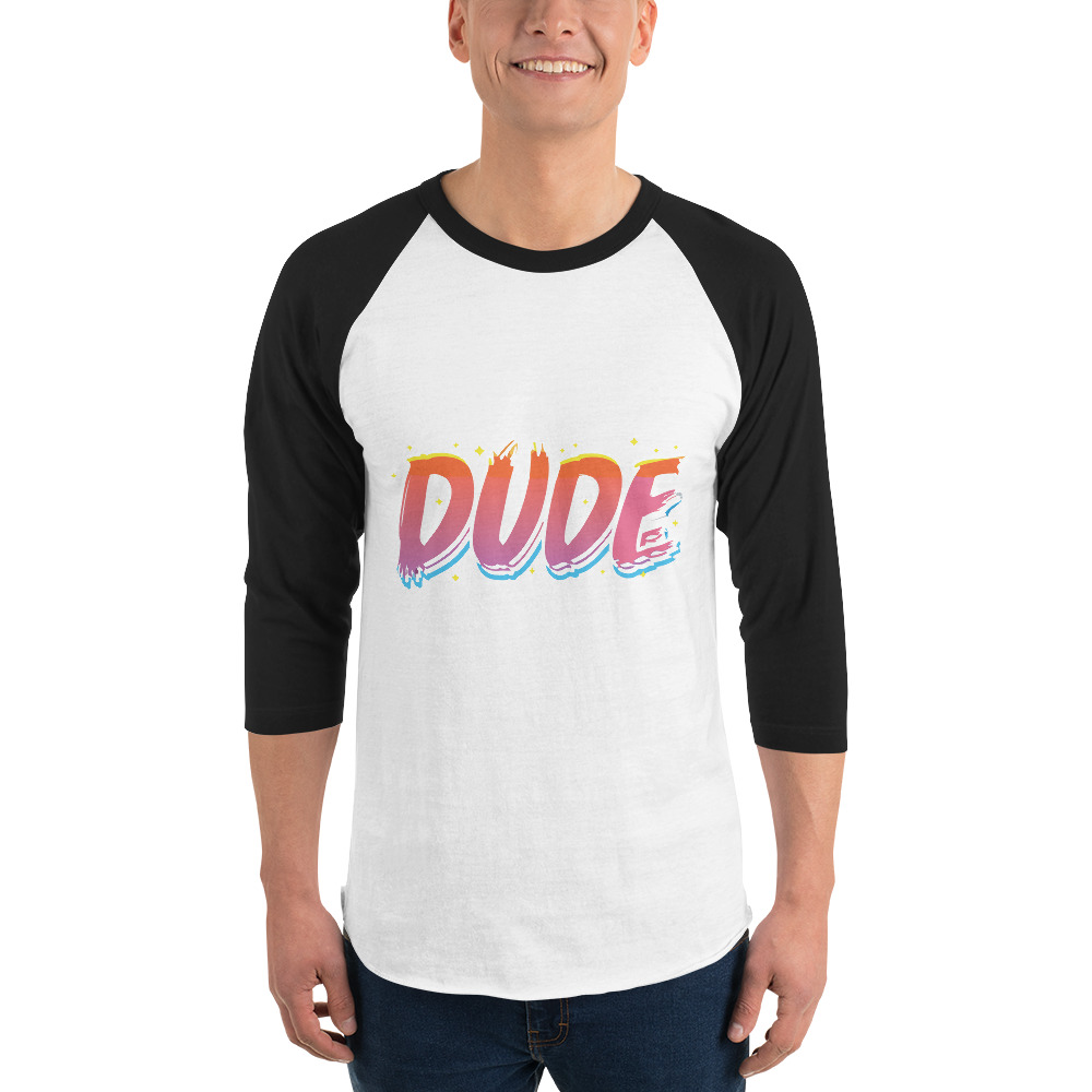 Dude 3/4 sleeve raglan shirt