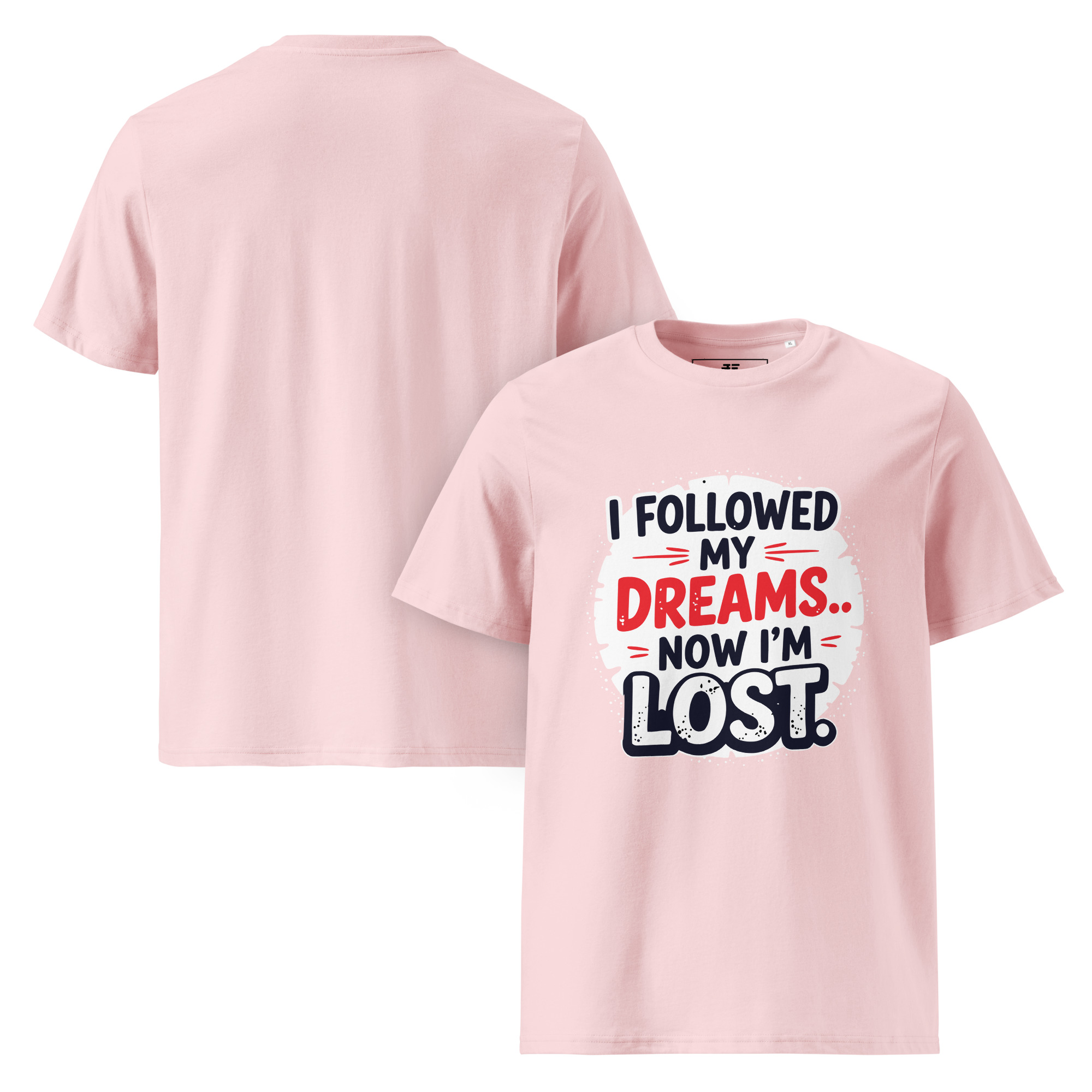 unisex-organic-cotton-t-shirt-cotton-pink-front-and-back-687370f8bd959.jpg Lost Dreams Unisex organic cotton t-shirt