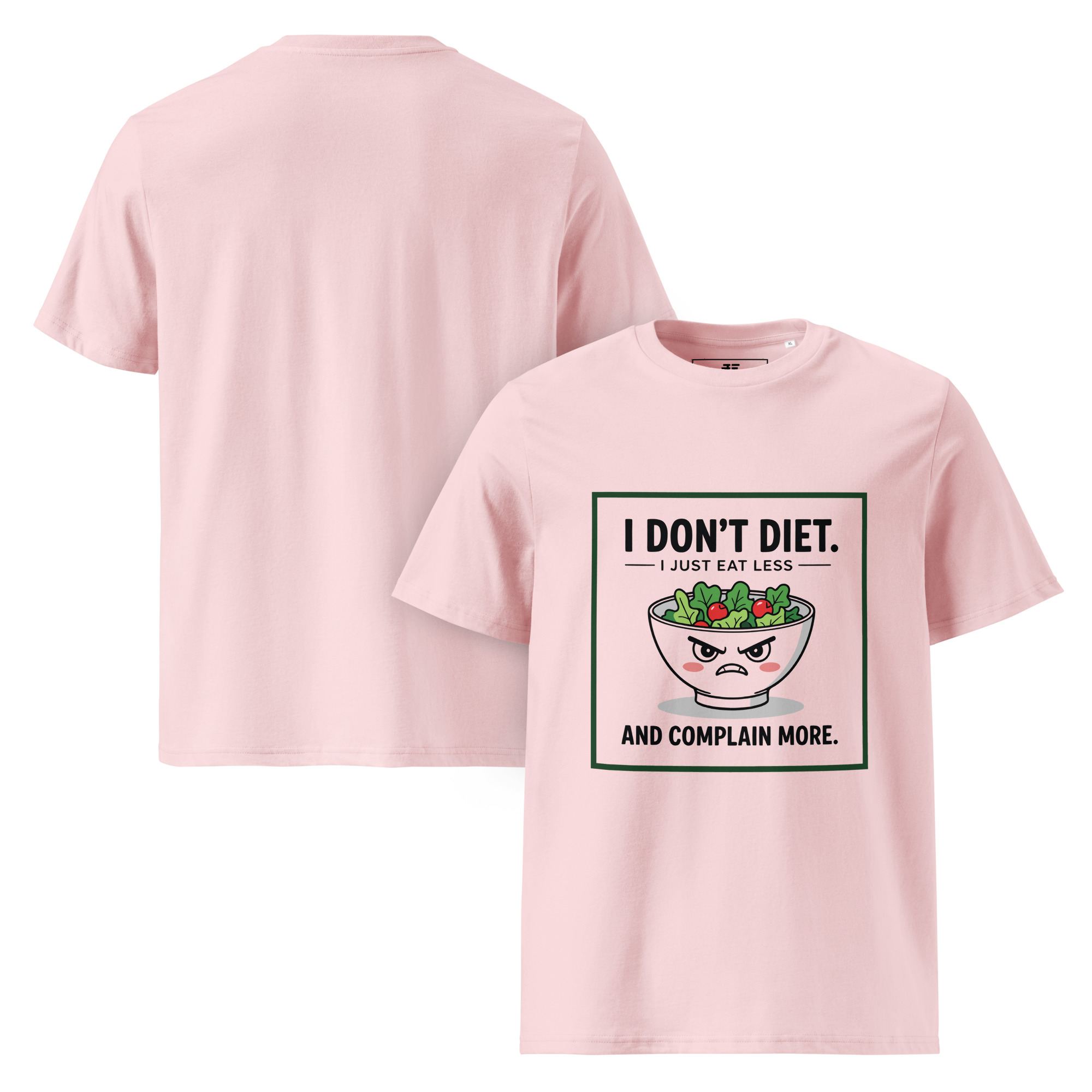 unisex-organic-cotton-t-shirt-cotton-pink-front-and-back-687372af3da5b.jpg Don't Diet Unisex organic cotton t-shirt