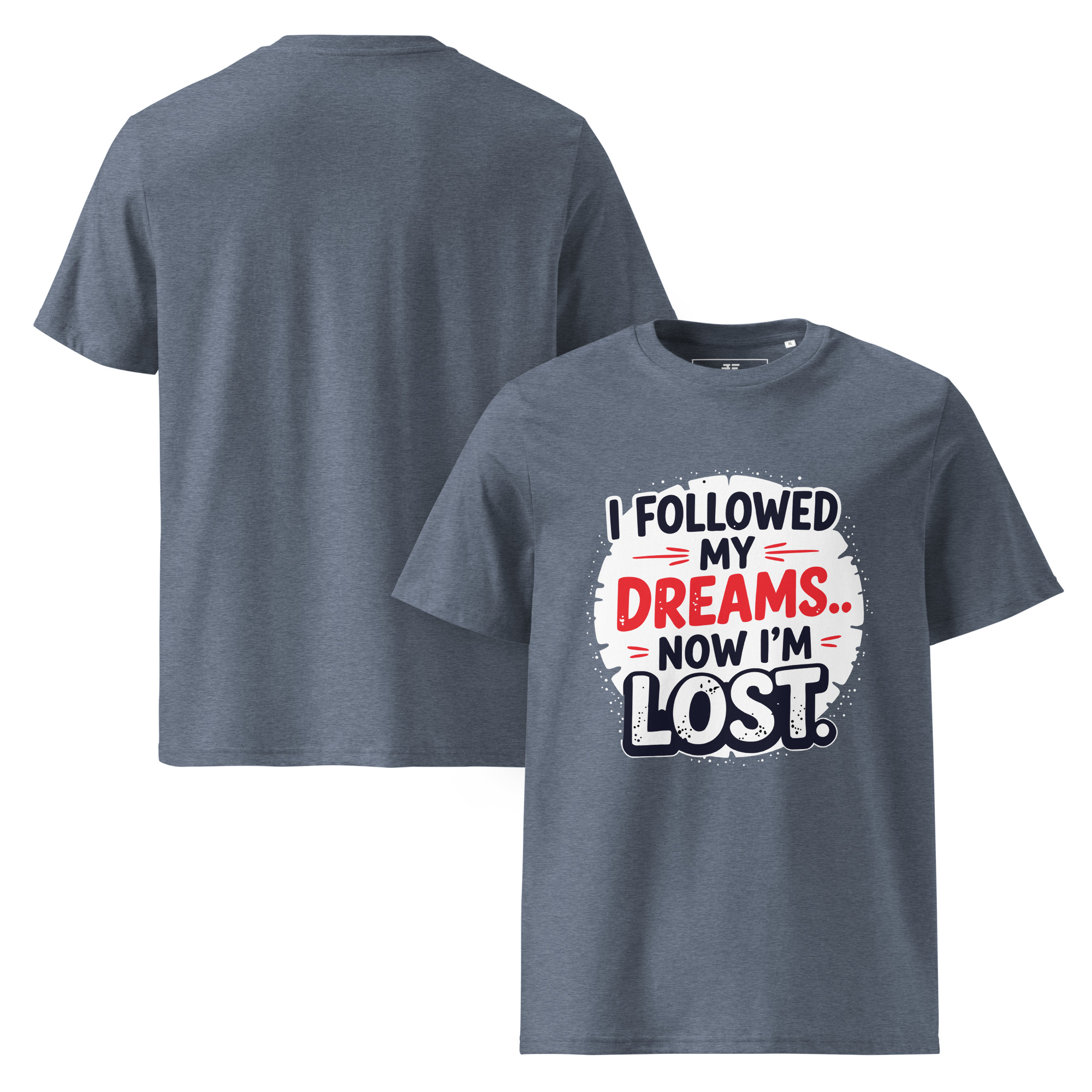 unisex-organic-cotton-t-shirt-dark-heather-blue-front-and-back-687370f8a0c3d.jpg Lost Dreams Unisex organic cotton t-shirt