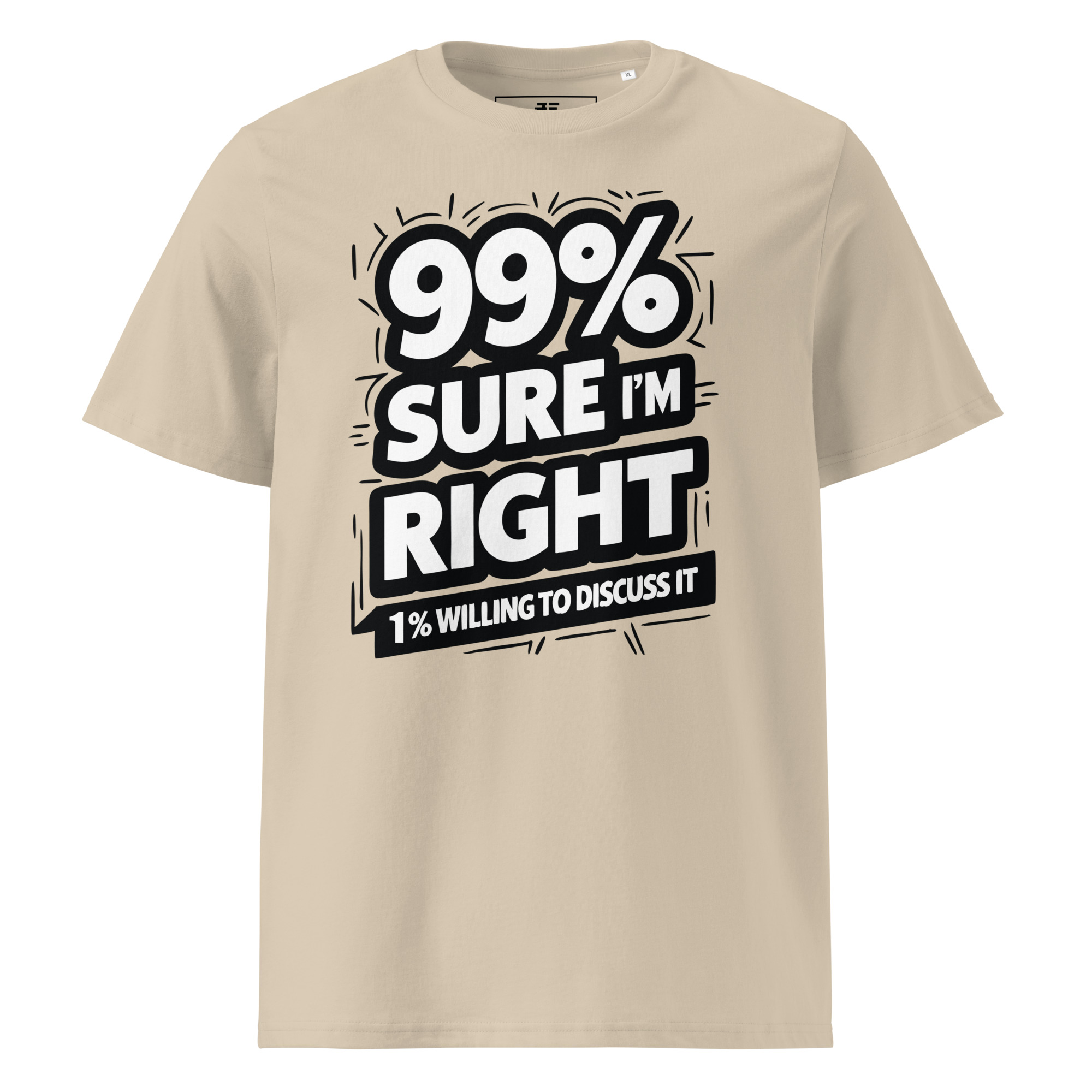 99% right Unisex organic cotton t-shirt