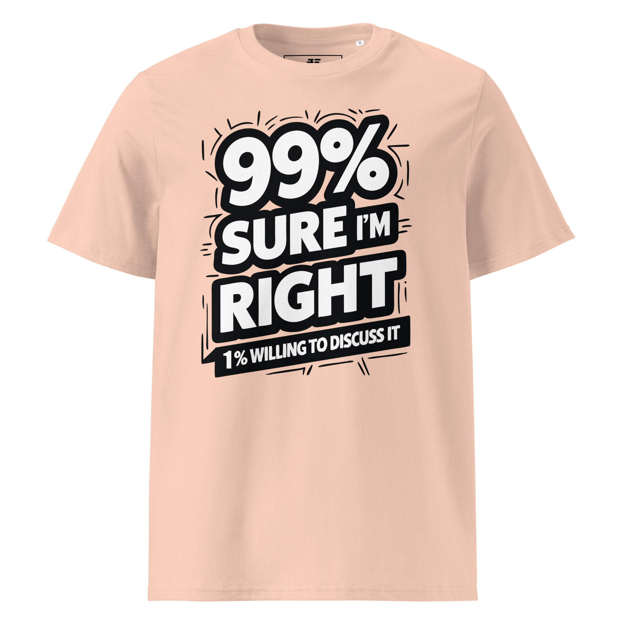 99% right Unisex organic cotton t-shirt