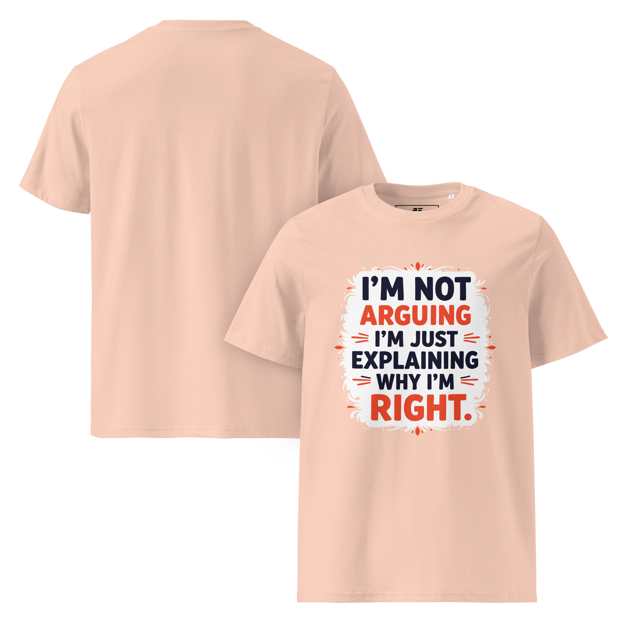 No argument Unisex organic cotton t-shirt