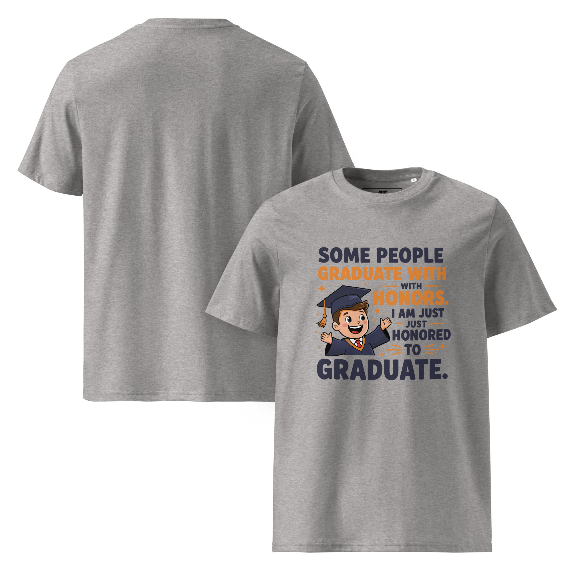 Graduated! Unisex organic cotton t-shirt