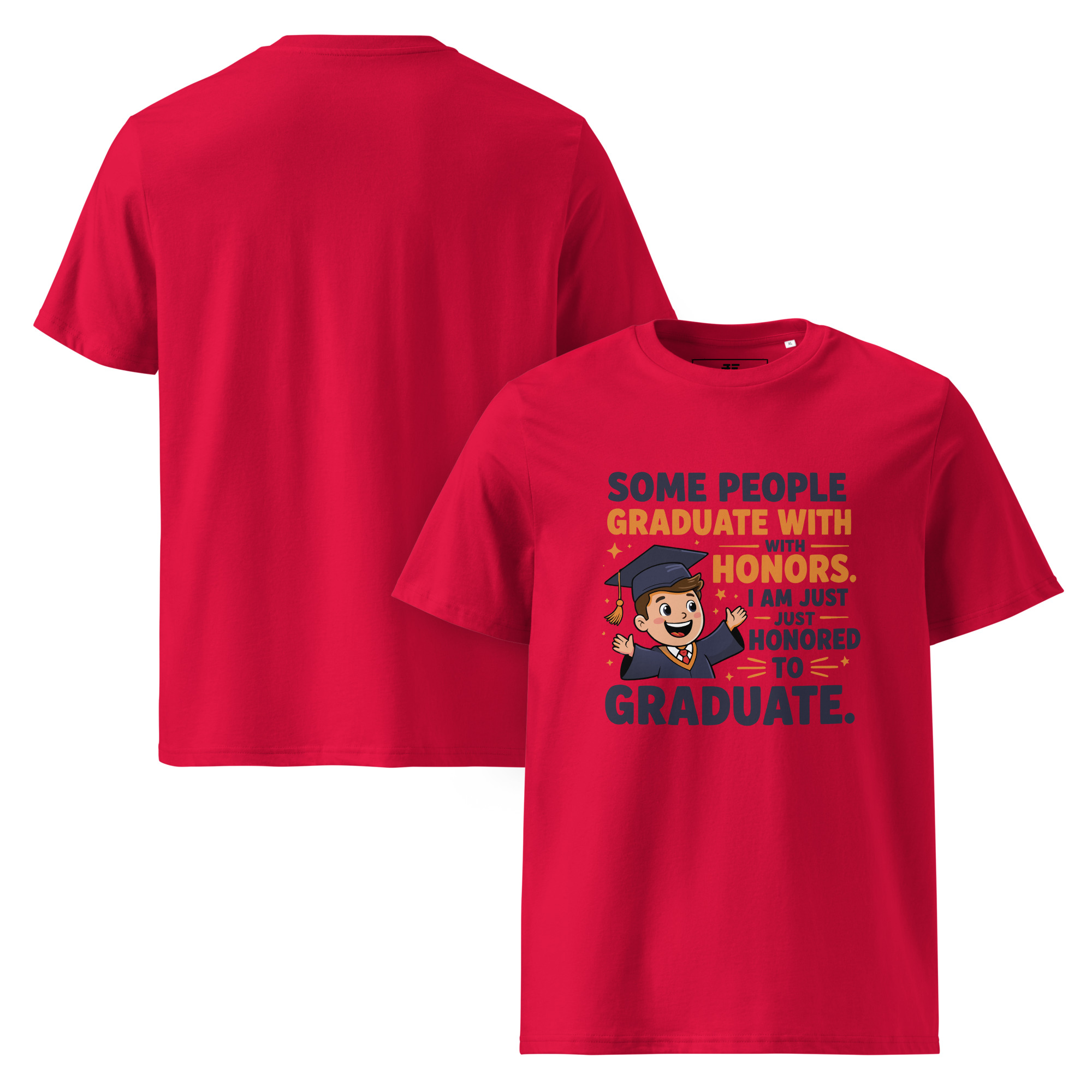 Graduated! Unisex organic cotton t-shirt