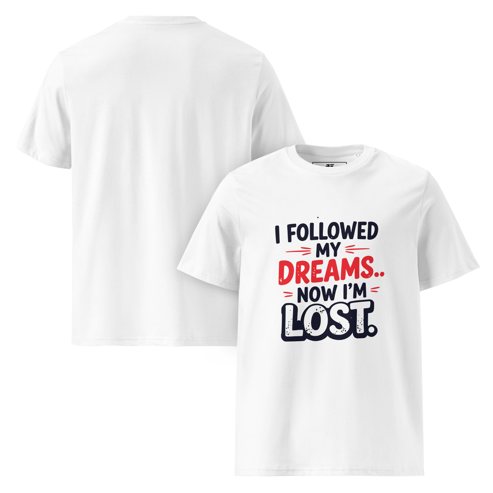 unisex-organic-cotton-t-shirt-white-front-and-back-687370f8cf27d.jpg Lost Dreams Unisex organic cotton t-shirt